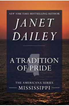 Poza produsului A Tradition of Pride - Janet Dailey