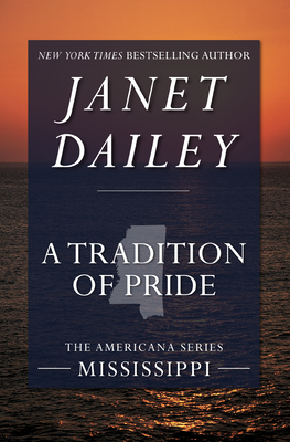 A Tradition of Pride - Janet Dailey