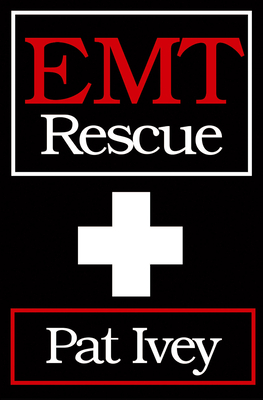 EMT Rescue - Pat Ivey