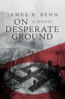On Desperate Ground - James R. Benn