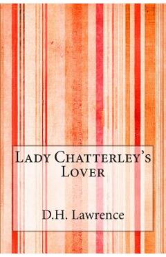 Coperta cărții 'Lady Chatterley's Lover - D. H. Lawrence'