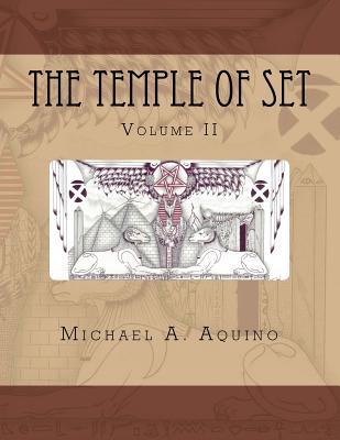 The Temple of Set II - Michael A. Aquino