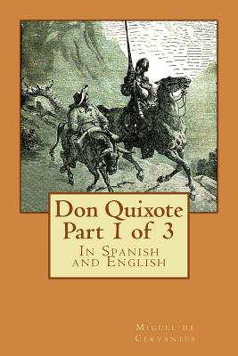 Don Quixote Part 1 of 3: In Spanish and English - John Ormsby