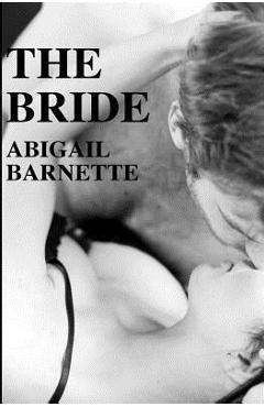 Coperta cărții 'The Bride - Abigail Barnette'