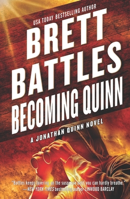 Becoming Quinn: A Jonathan Quinn Novel - Brett Battles