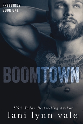 Boomtown - Lani Lynn Vale