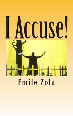 I Accuse! - Emile Zola