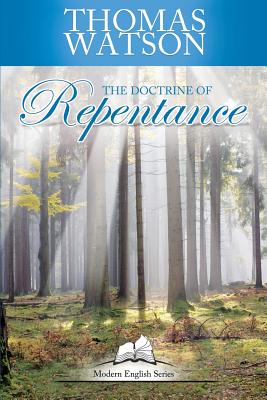 The Doctrine of Repentance - Greg Thornberg