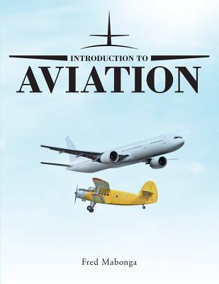 Introduction to Aviation - Fred Mabonga