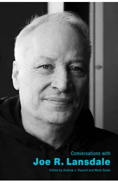 Coperta cărții 'Conversations with Joe R. Lansdale - Andrew J. Rausch'