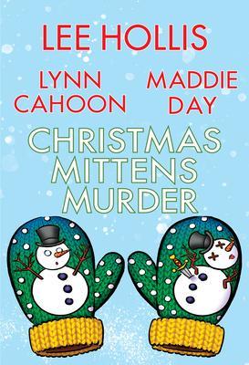 Christmas Mittens Murder - Lee Hollis