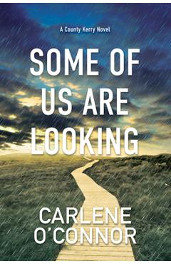 Poza produsului Some of Us Are Looking - Carlene O'connor