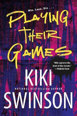 Playing Their Games - Kiki Swinson