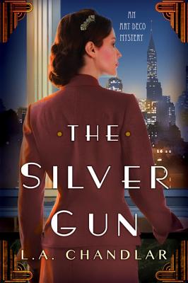 The Silver Gun - L. A. Chandlar