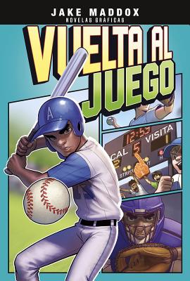 Vuelta Al Juego - Jake Maddox