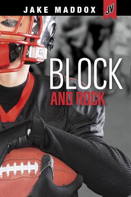 Block and Rock - Jake Maddox