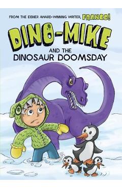 Coperta cărții 'Dino-Mike and Dinosaur Doomsday - Franco Aureliani'