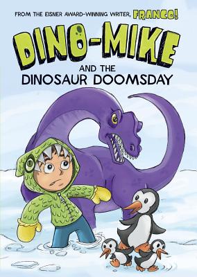 Coperta cărții 'Dino-Mike and Dinosaur Doomsday - Franco Aureliani'