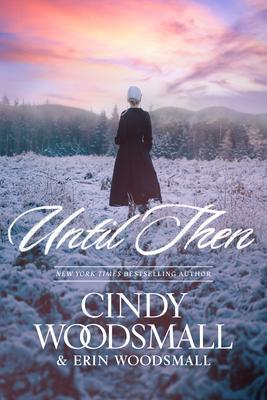 Until Then - Cindy Woodsmall