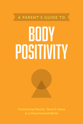 A Parent's Guide to Body Positivity - Axis