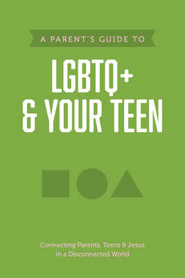 A Parent's Guide to LGBTQ+ and Your Teen - Axis