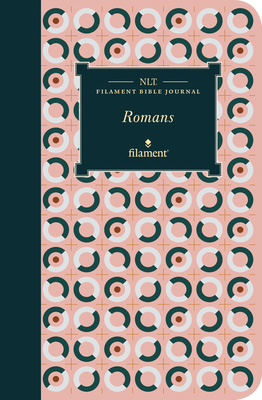 NLT Filament Bible Journal: Romans (Softcover) - Tyndale