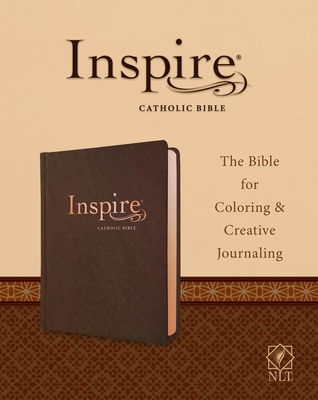 Inspire Catholic Bible NLT (Leatherlike, Dark Brown): The Bible for Coloring & Creative Journaling - Tyndale