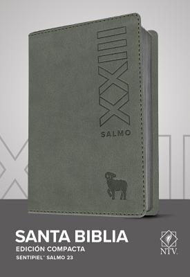 Santa Biblia Ntv, Edicin Compacta, Salmo 23 (Sentipiel, Gris) - Tyndale