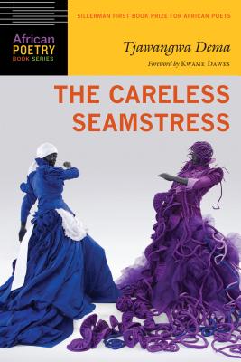 Careless Seamstress - Tjawangwa Dema