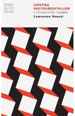 Coperta cărții 'Contra Instrumentalism: A Translation Polemic - Lawrence Venuti'