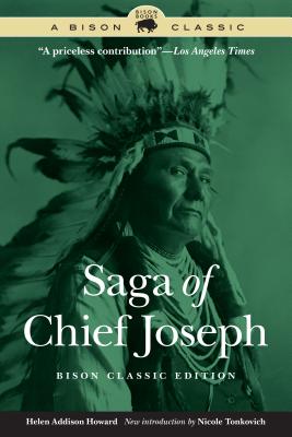 Saga of Chief Joseph - Helen Addison Howard