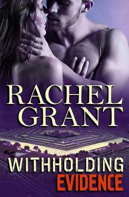 Withholding Evidence - Rachel Grant