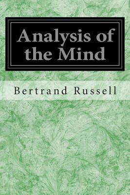 Analysis of the Mind - Bertrand Russell