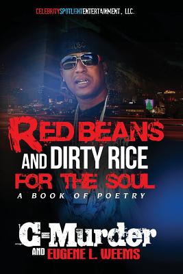 Red Beans and Dirty Rice for The Soul - Eugene L. Weems