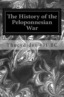 The History of the Peloponnesian War - Richard Crawley