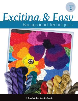 Exciting & Easy Background Techniques - Art Needlepoint