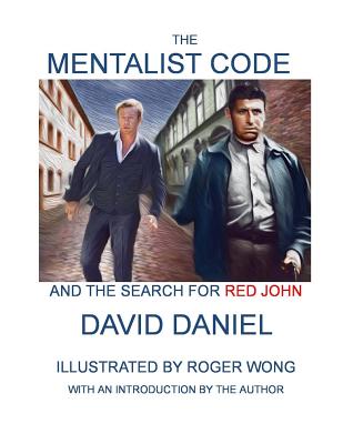 The Mentalist Code and The Search for Red John - David Daniel
