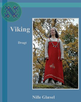 Viking: dragt tøj tekstil - Nille Glæsel