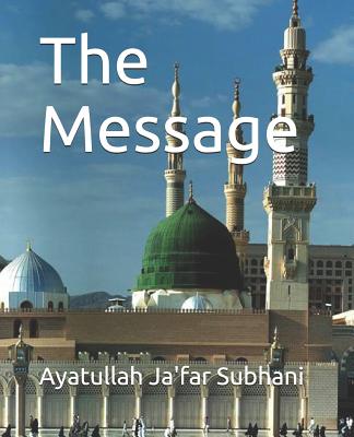 The Message - Ayatullah Ja'far Subhani