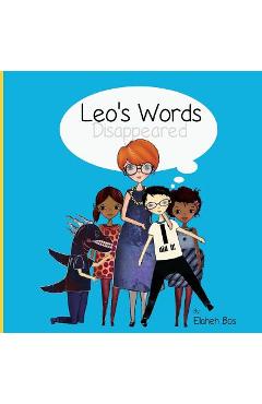 Coperta cărții 'Leo's Words Disappeared - Elaheh Bos'