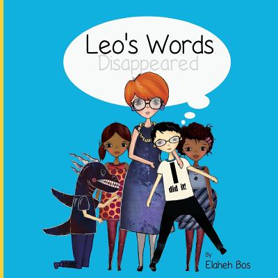 Leo's Words Disappeared - Elaheh Bos