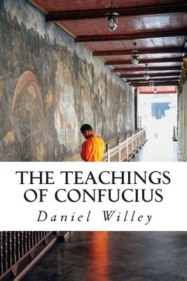 The Teachings of Confucius - Confucius