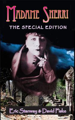 Madame Sherri -- The Special Edition - David Fiske