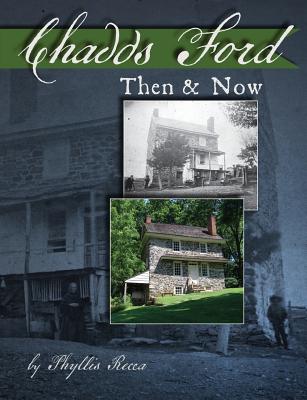 Chadds Ford Then and Now - Phyllis Recca