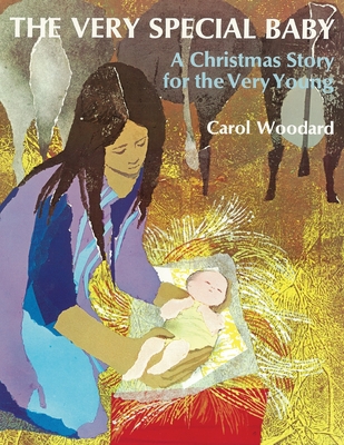 The Very Special Baby - Carol Woodard