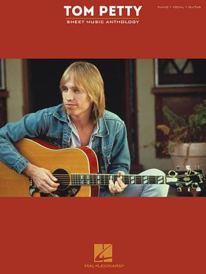Tom Petty Sheet Music Anthology - Tom Petty