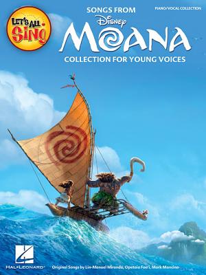 Let's All Sing Songs from Moana: Collection for Young Voices - Lin-manuel Miranda