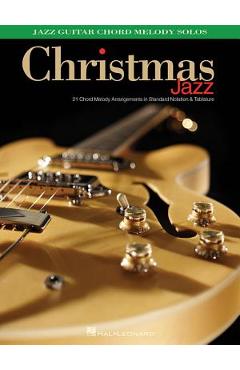 Coperta cărții 'Christmas Jazz: Jazz Guitar Chord Melody Solos - Hal Leonard Corp'