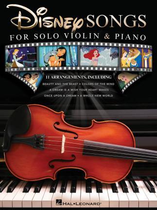 Coperta cărții 'Disney Songs for Solo Violin & Piano - Hal Leonard Corp'