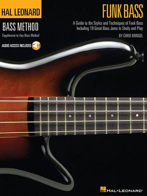 Funk Bass a Guide to the Techniques and Philosophies of Funk Bass Book/Online Audio - Chris Kringel